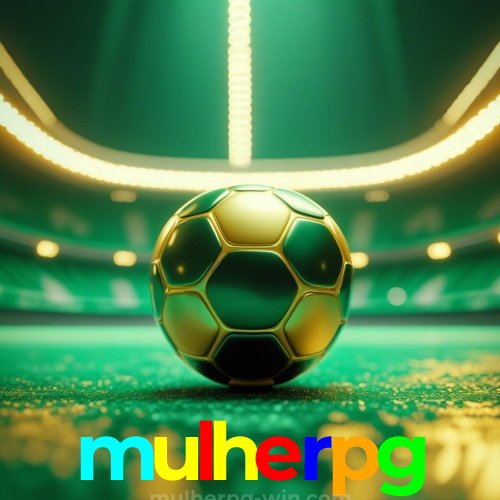 mulherpg: apostas brasileiras — futebol, ligas locais e odds ao vivo